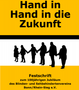Cover Festschrift Hand in Hand in die Zukunft zum 100jährigen Jubiläum, Silouette sechs Personen halten sich an den Händen 